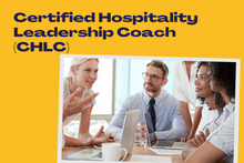 Load image into Gallery viewer, Certified Hospitality Leadership Coach (CHLC)